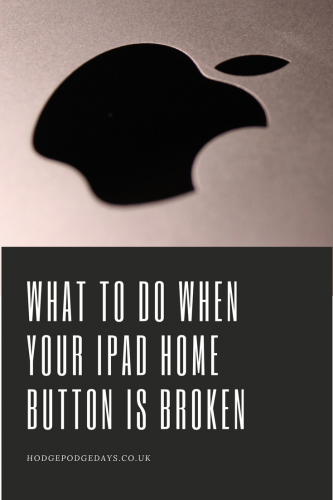 What to do when your ipad home button is broken