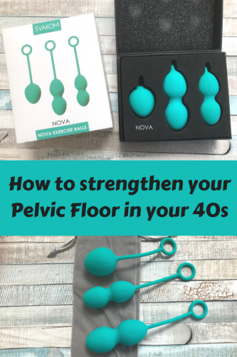 How to strengthen your Pelvic Floor in your 40s