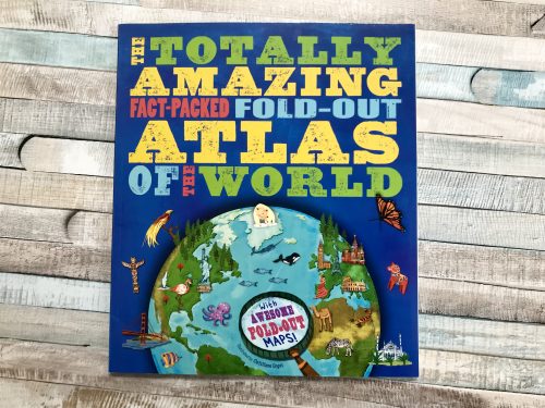 Review: Totally Amazing, Fact-Packed, Fold-Out Atlas of the World
