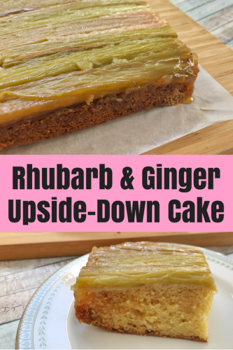 Recipe: Rhubarb and Ginger Upside-Down Cake