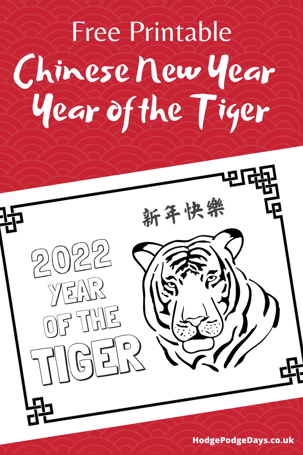 FREE Printable: Chinese New Year – Year of the Tiger - HodgePodgeDays